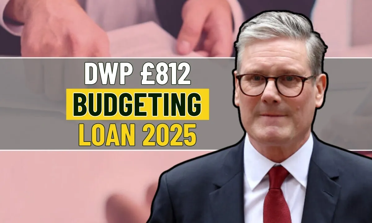 DWP £812 Budgeting Loan 2025, Interest-Free Help for UK Households