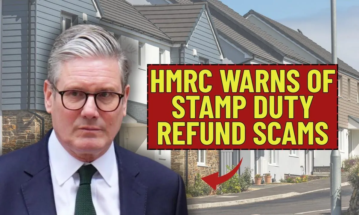 UK Homebuyers Beware, HMRC Warns of Stamp Duty Refund Scams in 2025